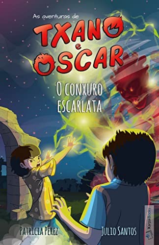 Txano e Óscar 5 - O conxuro escarlata