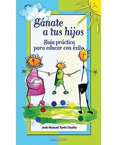 Gánate a tus hijos