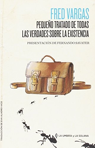 Pequeño tratado de todas las verdades sobre la existencia