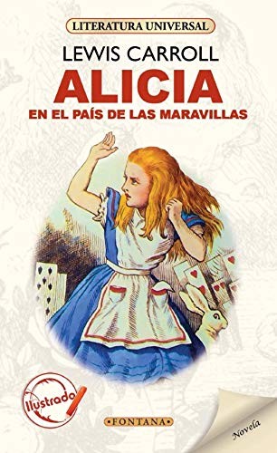 ALICIA EN EL PAIS DE LAS MARAVILLA [Paperback] Carroll Lewis
