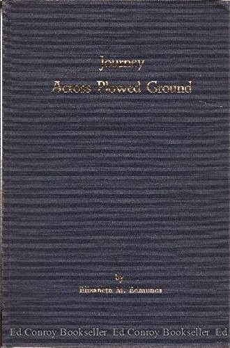 Journey across plowed ground