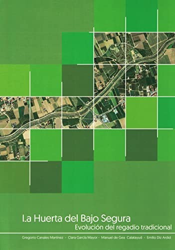 La Huerta del Bajo Segura