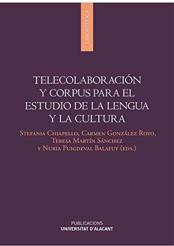 Telecolaboración y corpus para el estudio de lengua y cultura