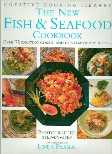 The New Fish and Seafood Cookbook