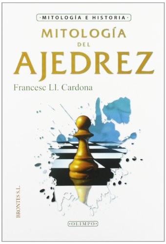 mitologia del ajedrez