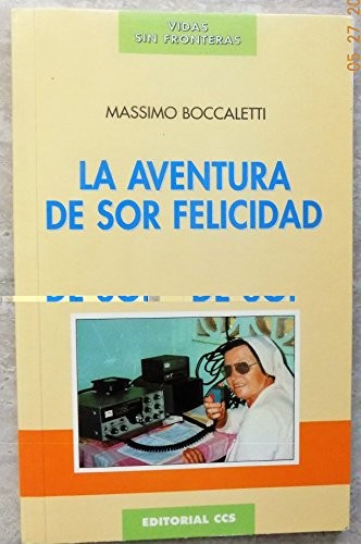 La aventura de sor felicidad