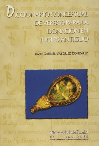 Diccionario conceptual de verbos para la donación en inglés antiguo