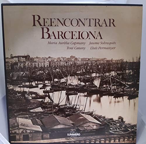 Reencontrar Barcelona