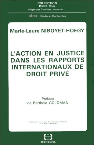 L' action en justice dans les rapports internationaux de droit privé