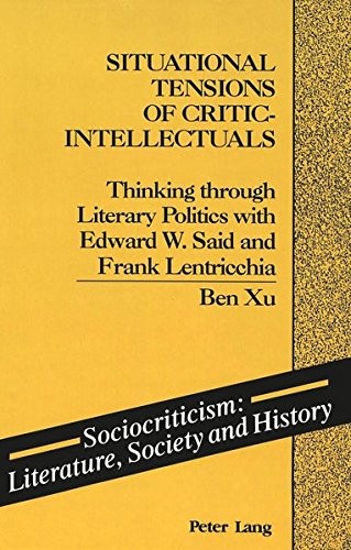 Situational tensions of critic-intellectuals