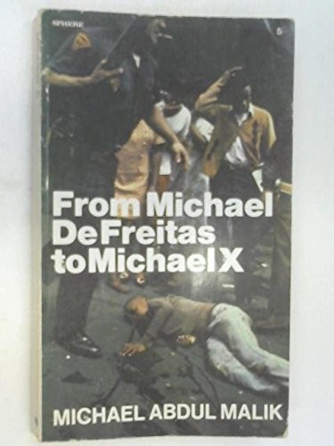 From Michael de Freitas to Michael X