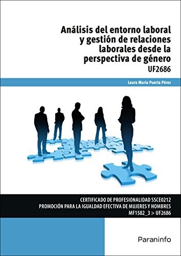 Análisis del entorno laboral y gestión de relaciones laborales desde la perspectiva de género