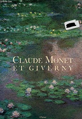 Claude Monet et Giverny