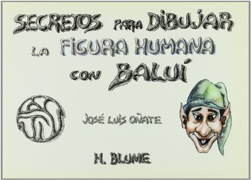 Secretos para dibujar figura humana con Balui