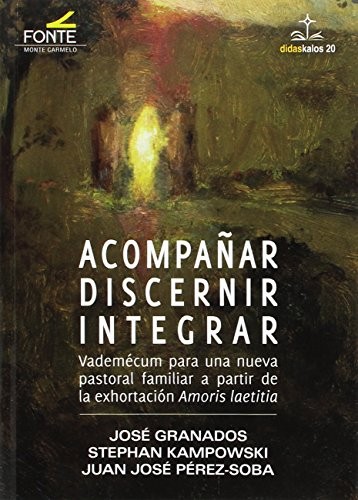 Acompañar Discernir Integrar