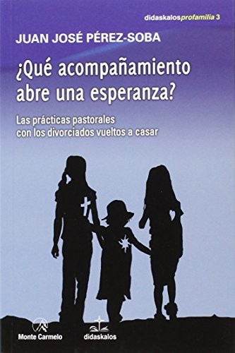 ¿Qué acompañamiento abre una esperanza?