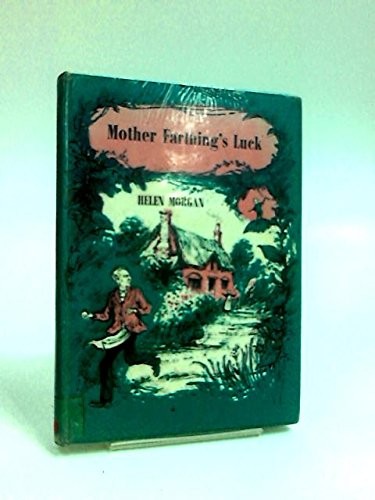 Mother Farthing's luck