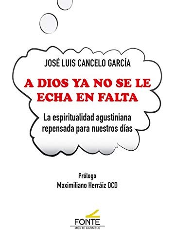A Dios ya no se le echa en falta