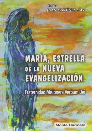 María, estrella de la nueva evangelización