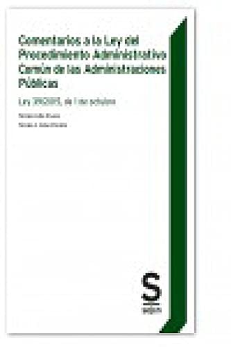 Comentarios a la Ley del Procedimiento Administrativo Común de las Administraciones Públicas