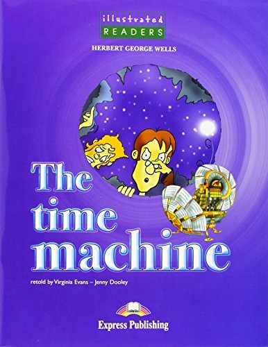 THE TIME MACHINE ILLUSTRATED