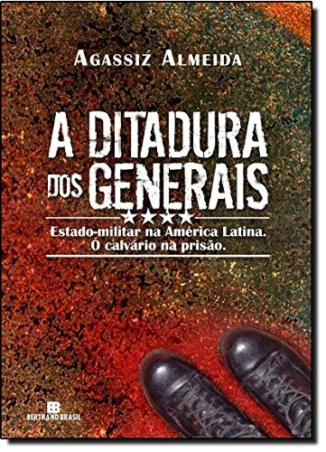 A ditadura dos generais