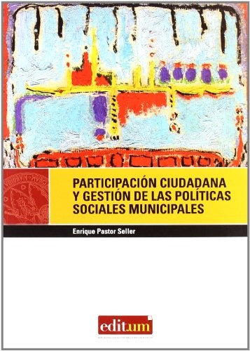 Participación Ciudadana y Gestión de las Políticas Sociales Municipales