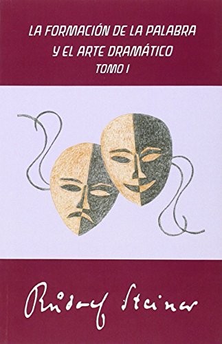 LA FORMACIÓN DE LA PALABRA Y EL ARTE DRAMÁTICO