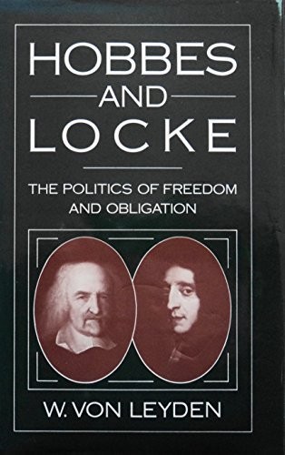 Hobbes and Locke, the politics of freedom and obligation