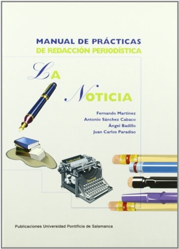 Manual de prácticas de redacción periodística