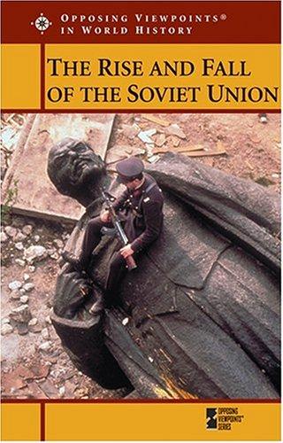 The Rise and Fall of the Soviet Union