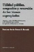 UTILIDAD PUBLICA OCUPACION Y REVERSION