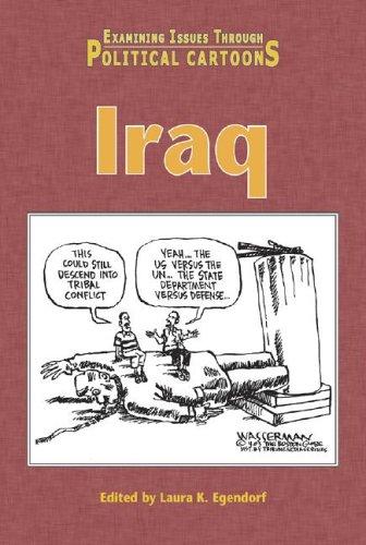 Iraq (Examining Issues Through Political Cartoons)