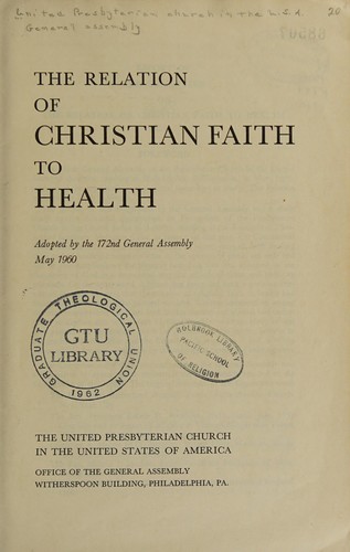 The relation of Christian faith to health