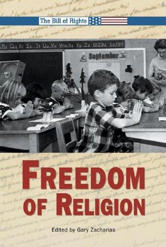 The Bill of Rights - Freedom of Religion (The Bill of Rights)
