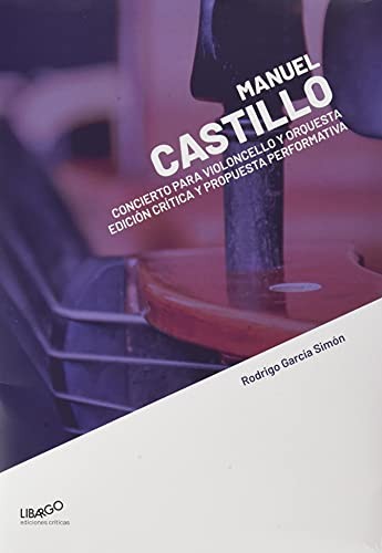 Manuel Castillo : Concierto para violoncello y orquesta
