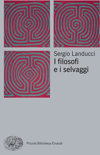 I filosofi e i selvaggi