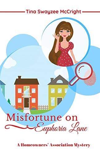 Misfortune on Euphoria Lane