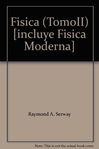 Fisica  [incluye Fisica Moderna]
