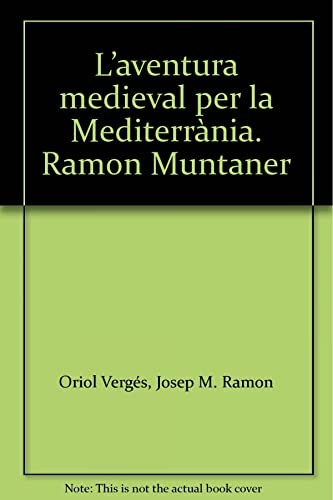 L'aventura medieval per la Mediterrània