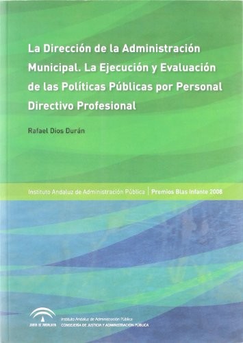 La Dirección de la Administración Municipal