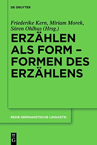 Erzählen als Form, Formen des Erzählens