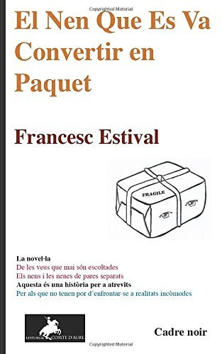 El nen que es va convertir en paquet