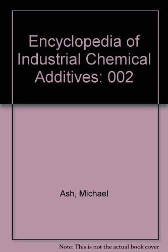 Encyclopedia of Industrial Chemical Additives (Encyclopedia of Industrial Chemical Additives, G-O)