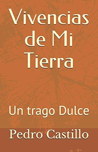 Vivencias de Mi Tierra