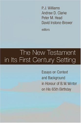 The New Testament in its first century setting