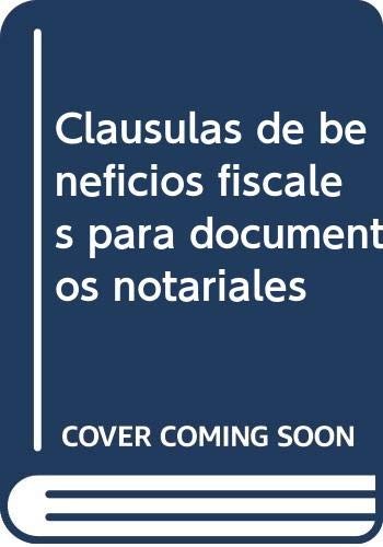 Cláusulas de beneficios fiscales para documentos notariales