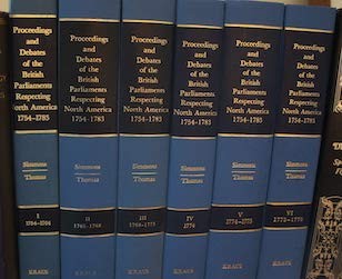Proceedings and debates of the British Parliaments respecting North America, 1754-1783