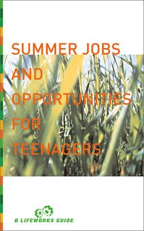 Summer jobs and opportunities for teenagers