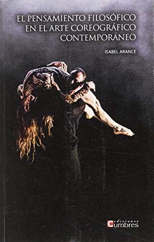El pensamiento filosófico en el arte coreográfico contemporáneo